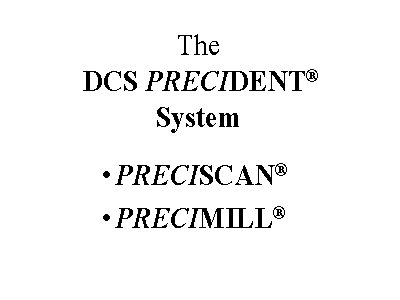 Cad-Cam Slides